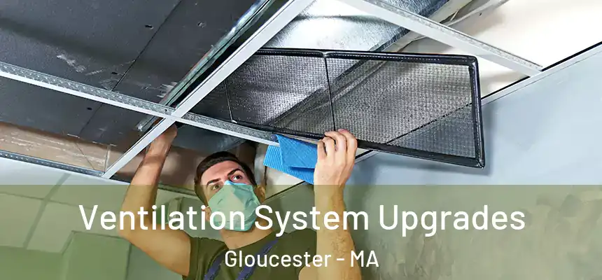  Ventilation System Upgrades Gloucester - MA